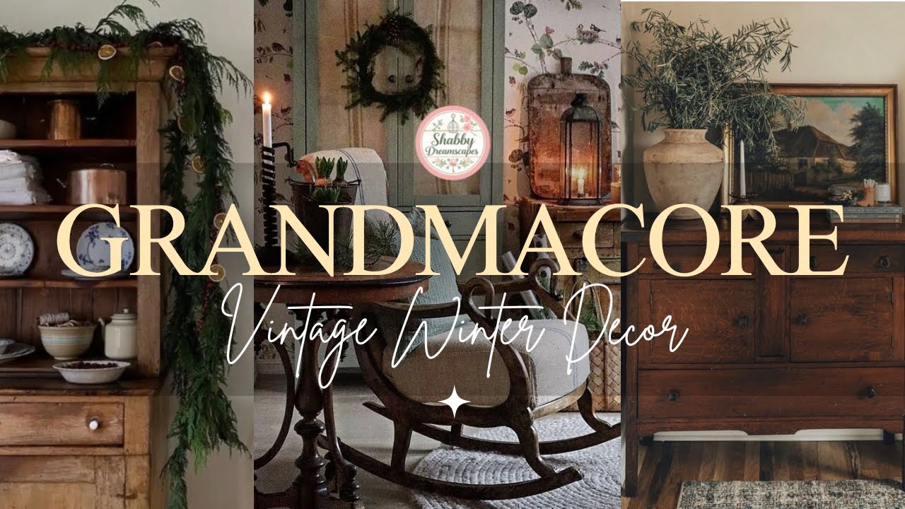 Old-Fashioned Comfort: Transform Your Home with Grandmacore|Vintage Winter Decor Ideas