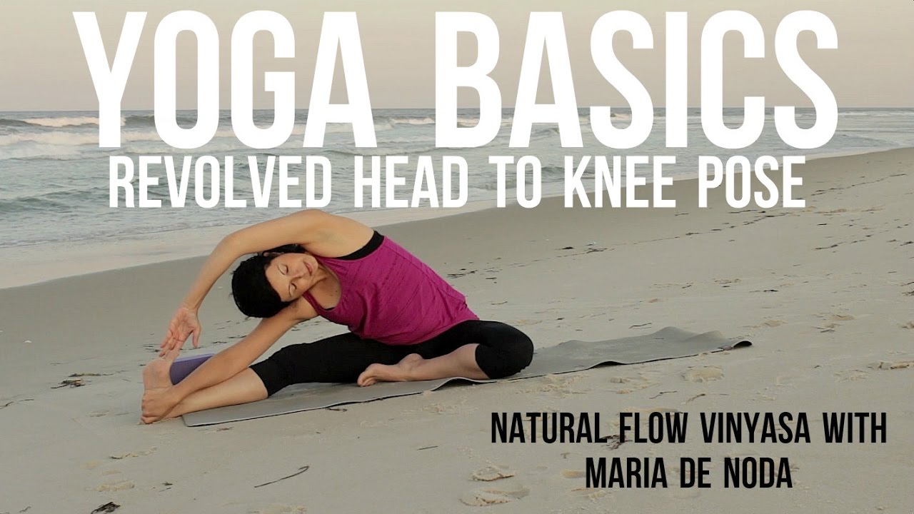 Yoga Basics: Revolved Head to Knee