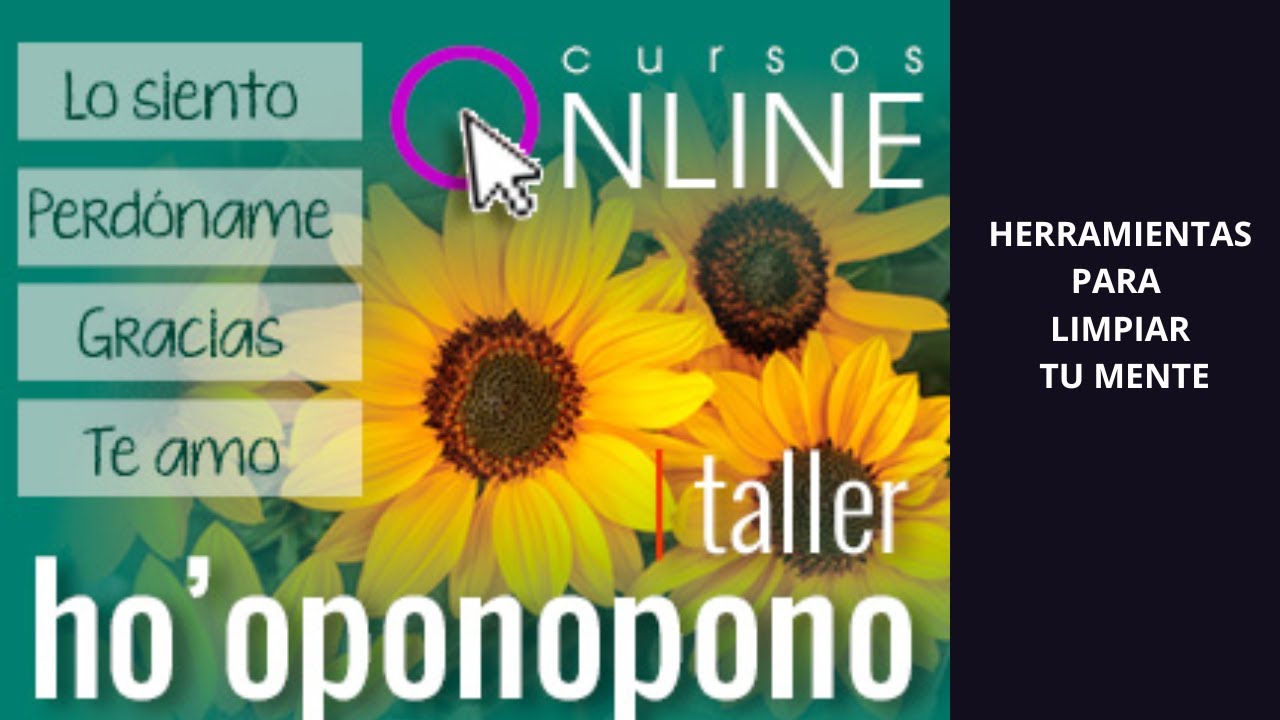 CURSO GRATUITO DE HO'OPONOPONO SOBRE LIMPIAR LA MENTE