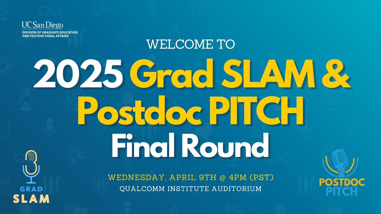 2025 Grad SLAM and Postdoc PITCH