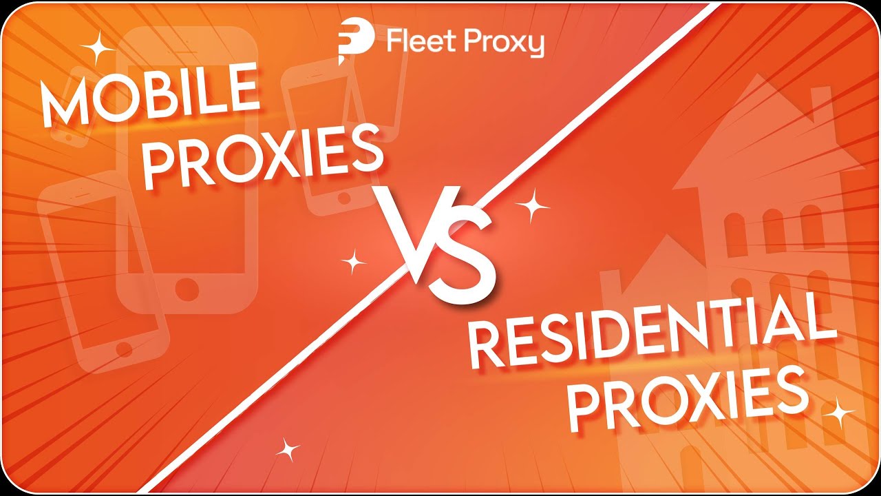 Mobile Proxies vs Residential Proxies: Speed, Safety & Use Cases