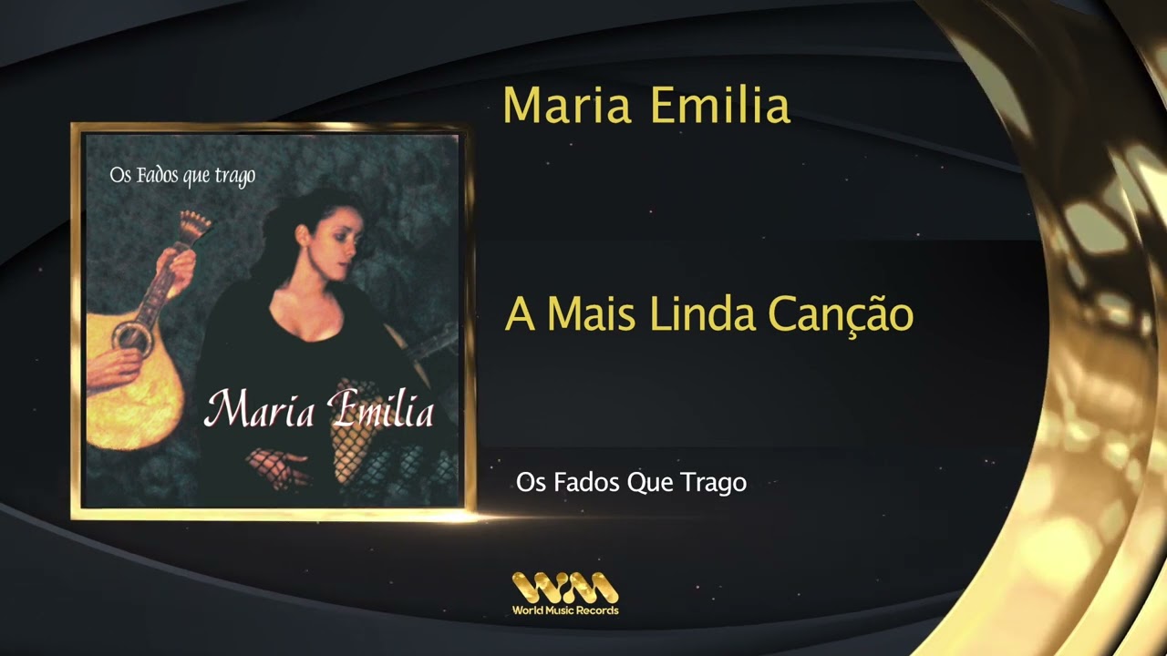 Maria Emilia - A Mais Linda Canção