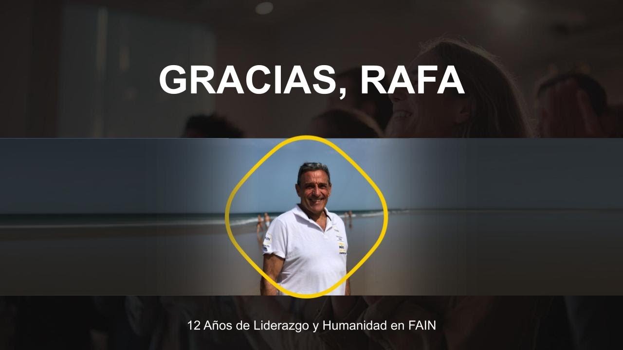 DESPEDIDA a RAFA FERNÁNDEZ CEO de FAIN