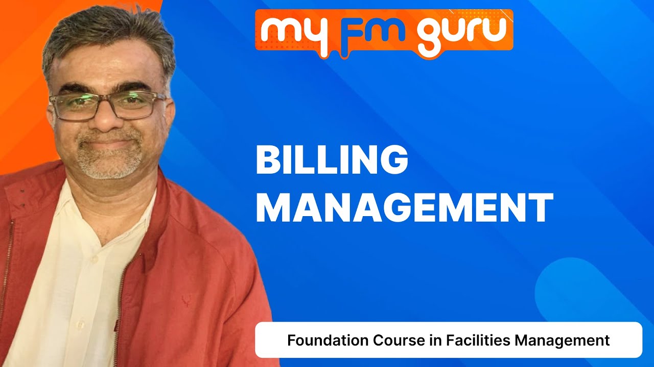 Billing Management | Fundamental course in Facilities Management