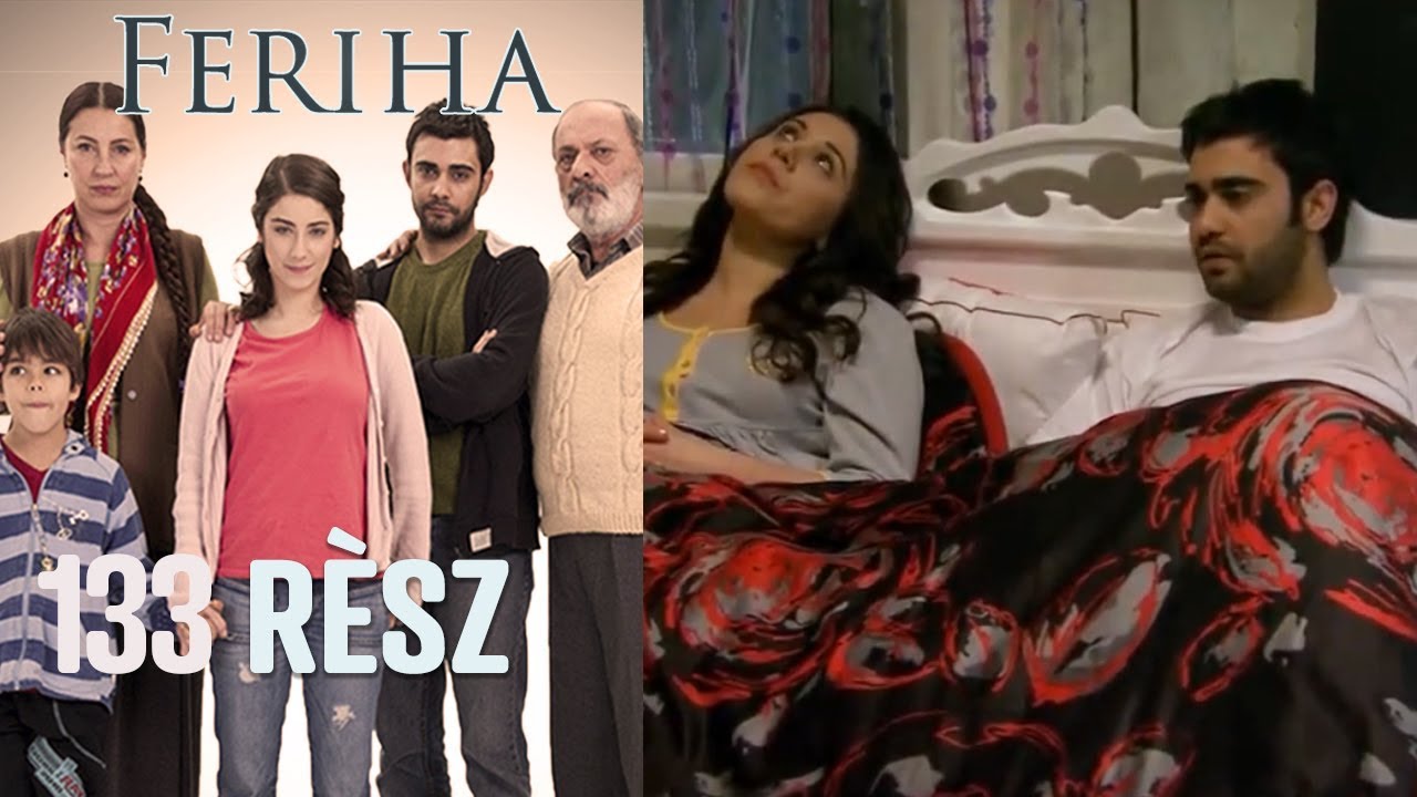 Feriha - 133. r&eacute;sz