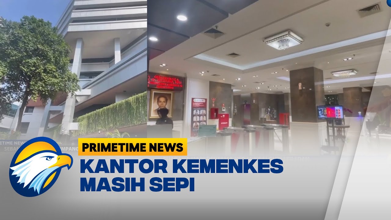 Usai Cuti Lebaran, Kantor Kemenkes Masih Sepi