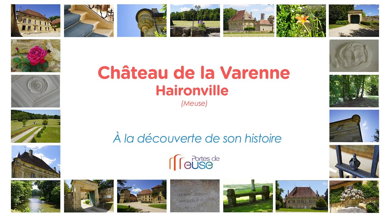 VISITE VIRTUELLE / Château de La Varenne (Haironville)