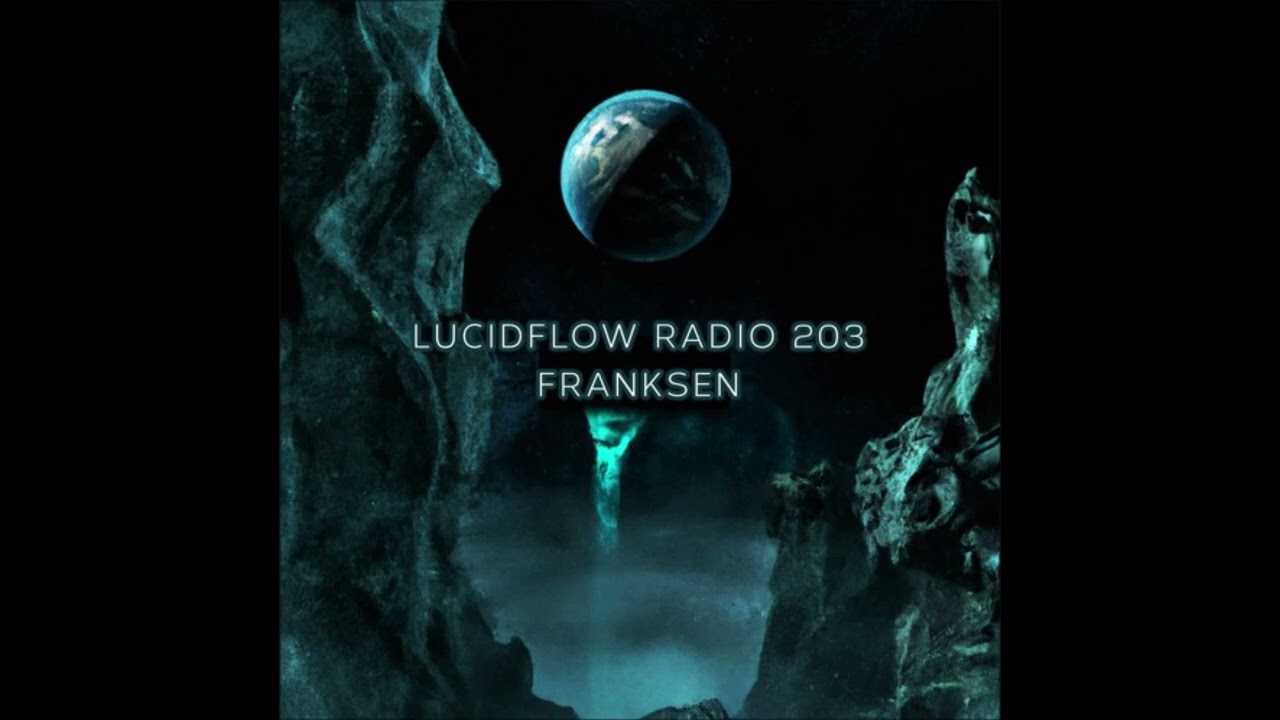 Franksen | Lucidflow Radio Mix