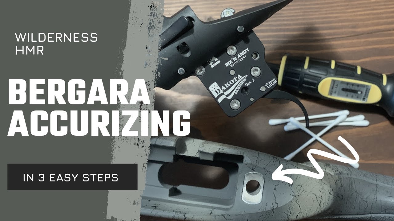 Bergara B14 HMR Повышение точности за 3 простых шага — повысьте точность своей винтовки!