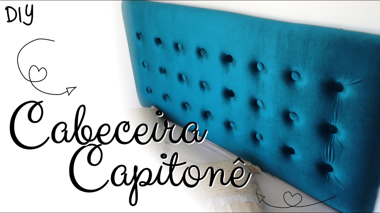 Cabeceira de Cama com Capitonê - DIY - Faça você mesmo