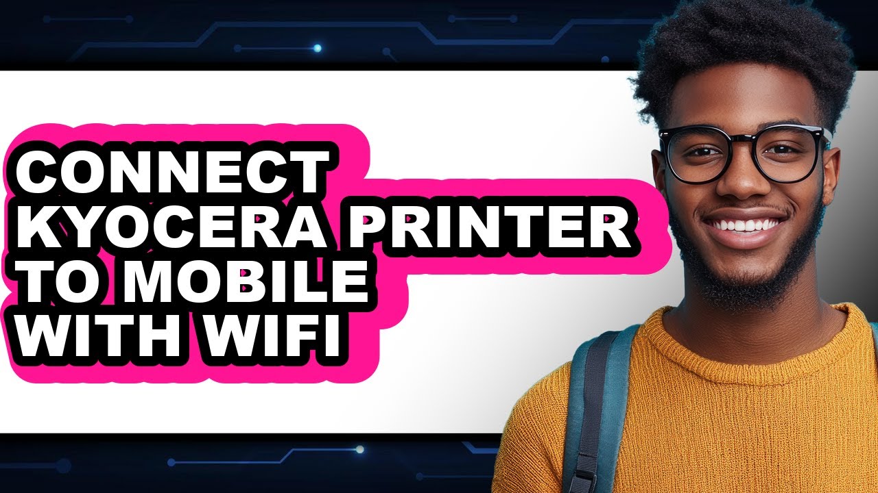How To Connect Kyocera Printer To Mobile With Wifi (Updated 2025)