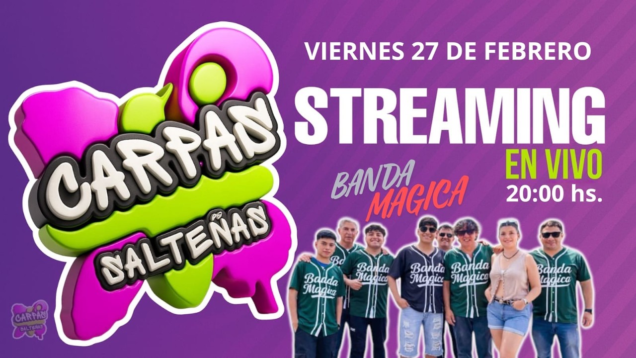 LA BANDA MAGICA EN VIVO STREAM CARPAS SALTEÑAS