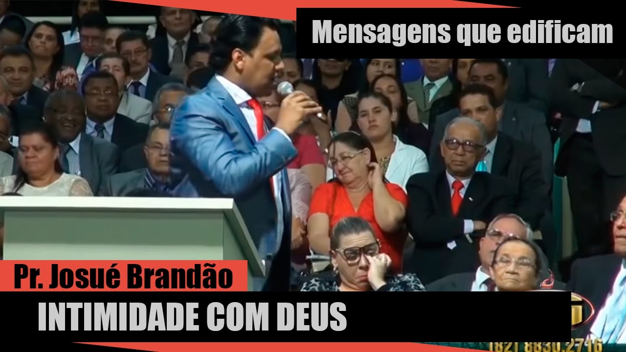 Intimidade com Deus - Pr. Josu&eacute; Brand&atilde;o