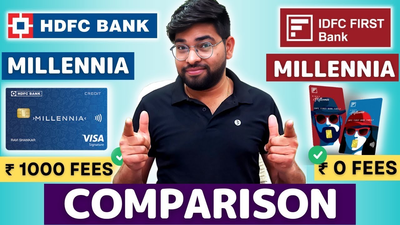 HDFC Millennia Credit Card V S IDFC Millennia Credit Card