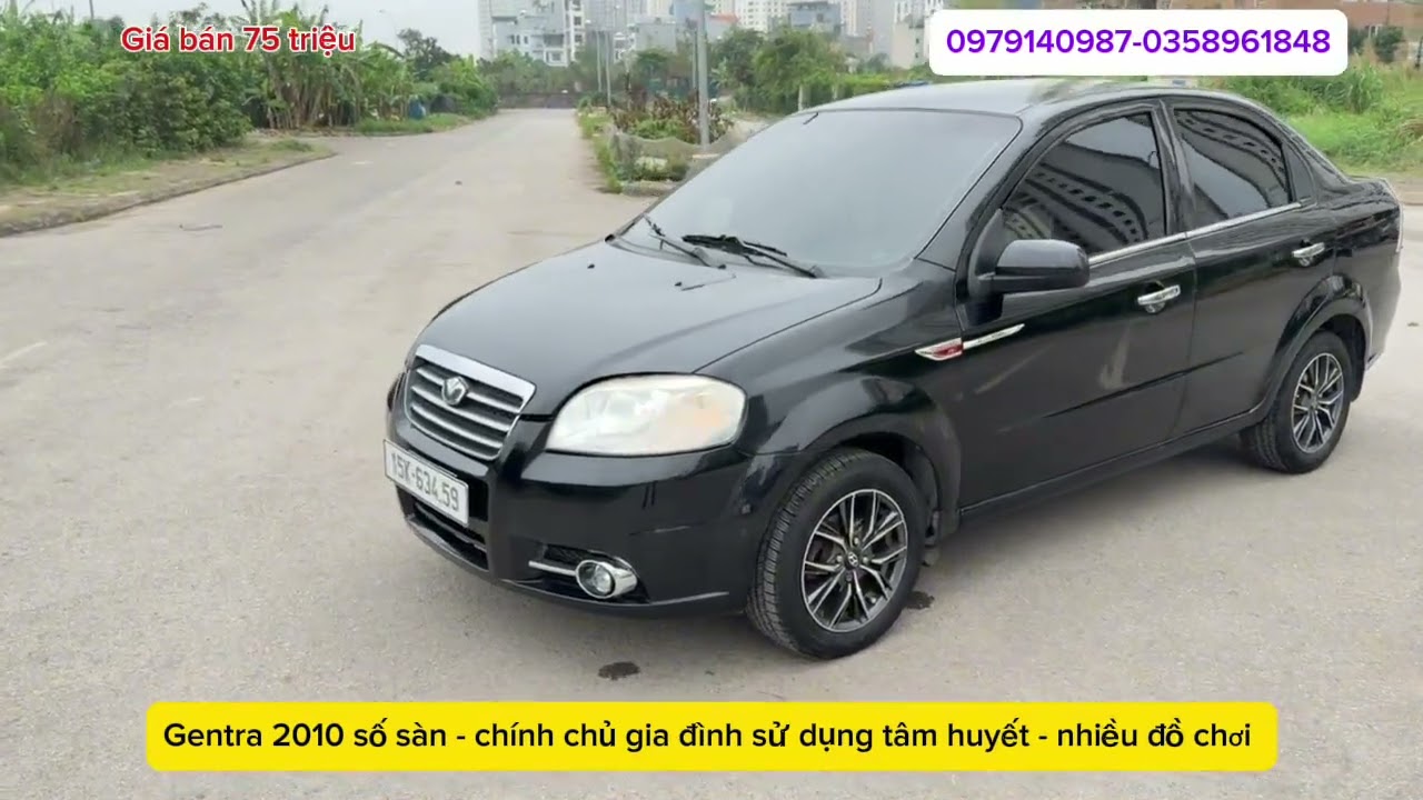 Gentra 2010 số sàn chính chủ sử dụng - giá bán 75 triệu -0979140987-0365100503