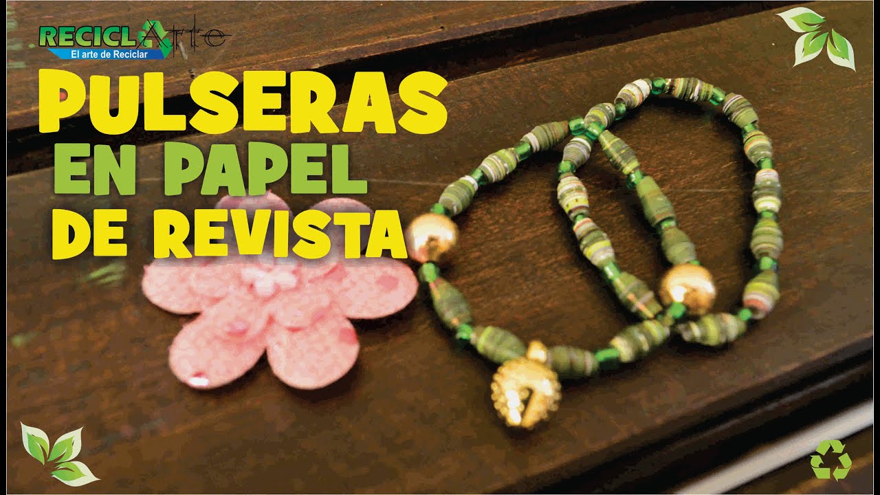 DIY♻ Cómo hacer pulseras en papel de revista / bisutería en papel
