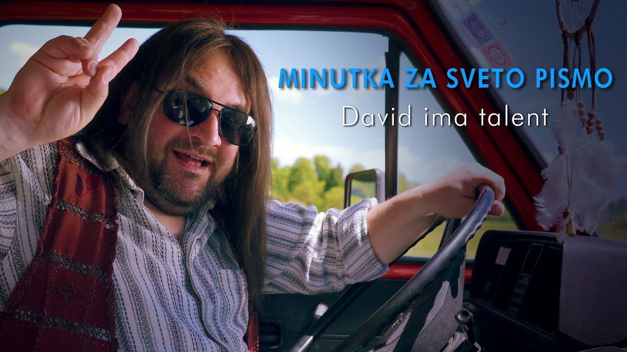 Minutka za Sveto pismo: David ima talent