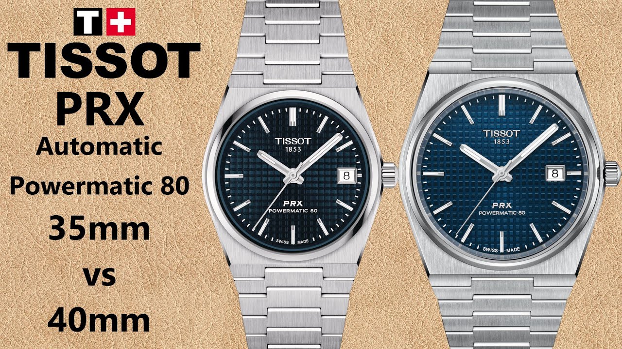 Tissot PRX Powermatic 80 -  35mm vs 40mm - All Dial Colors
