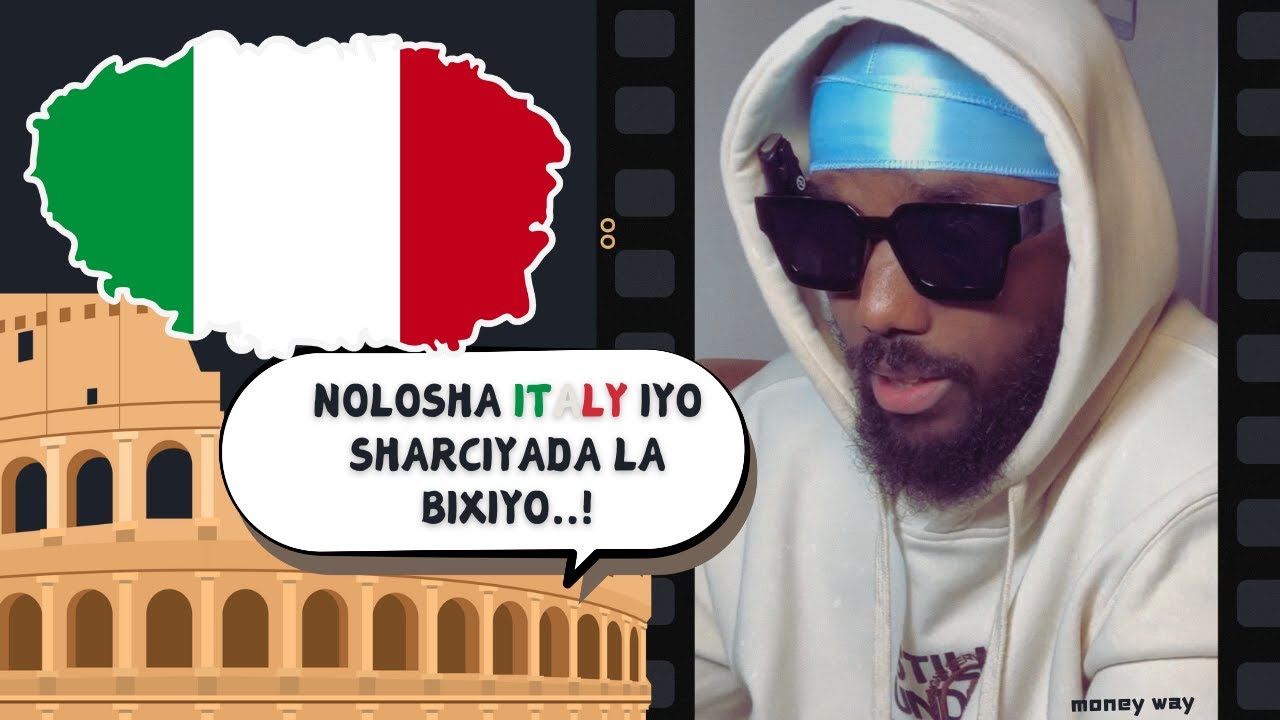 Nolasha talyaaniga & sharciyada sSomalida la siiyo.!