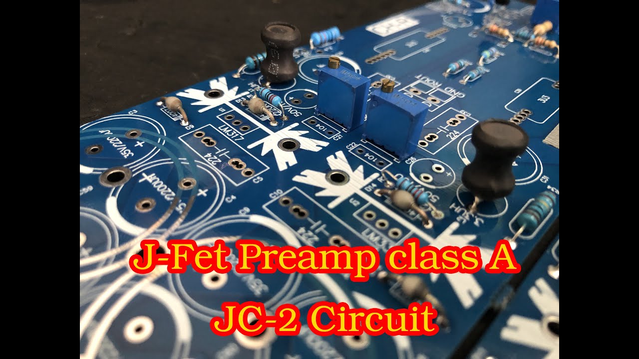 เริ่มต้น DIY. J-Fet preamp JC-2
