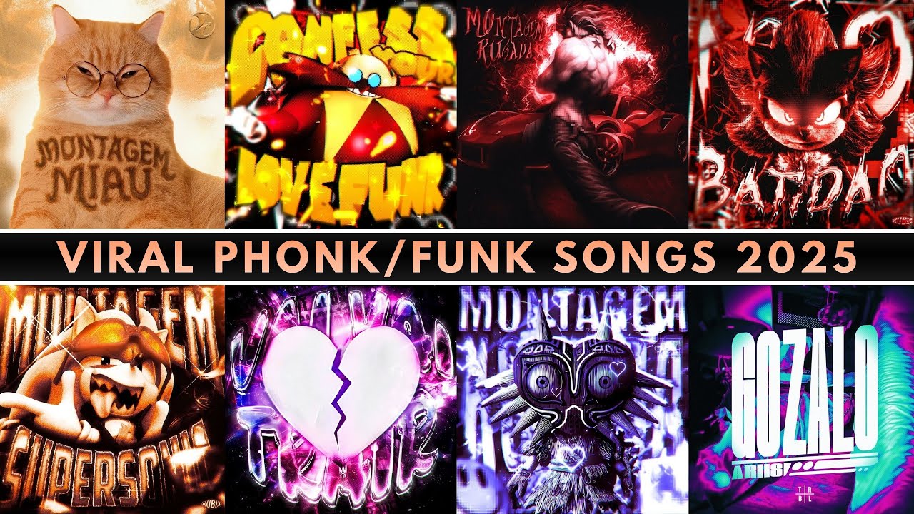 VIRAL PHONK/FUNK SONGS 2025