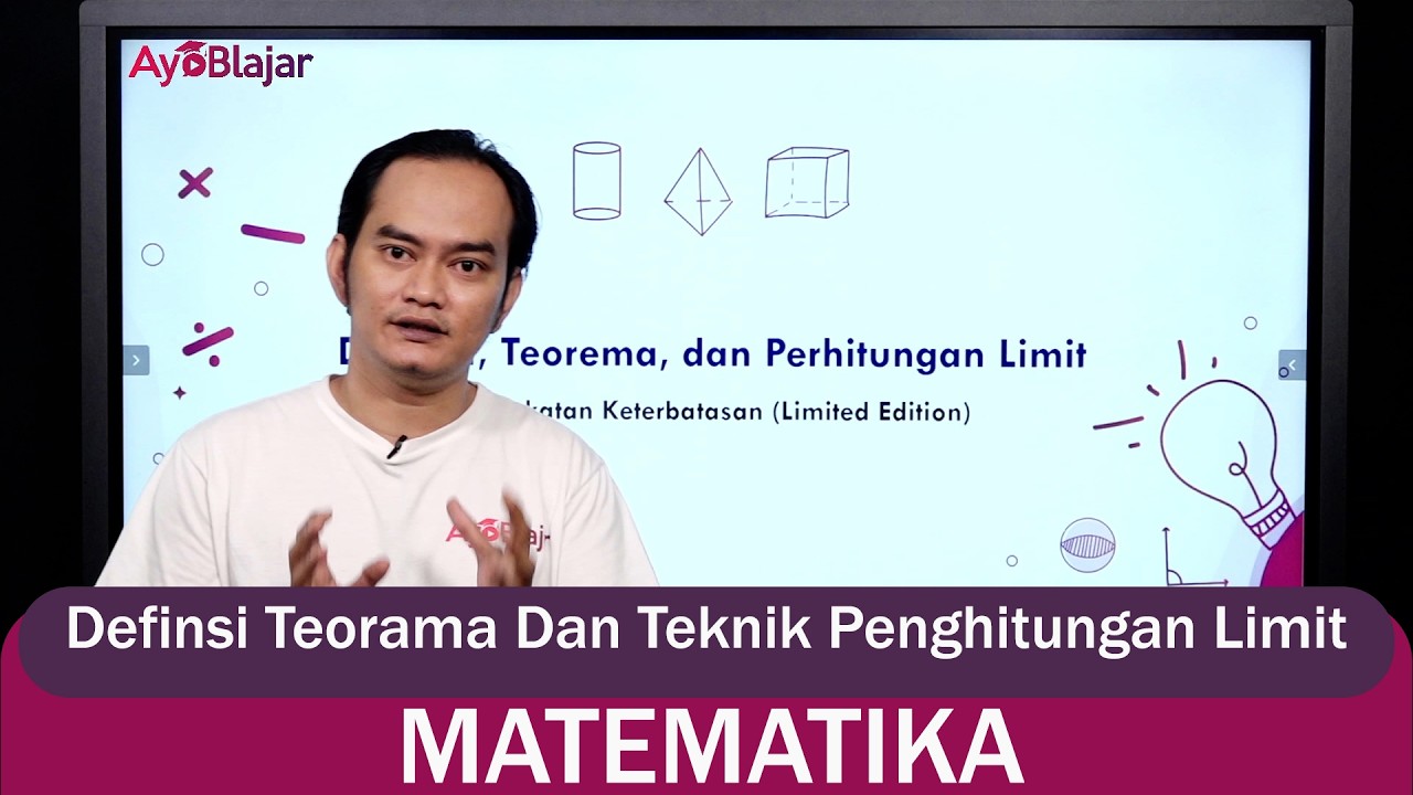 Matematika Kelas 11 - Definsi, Teorama dan Teknik Penghitungan Limit