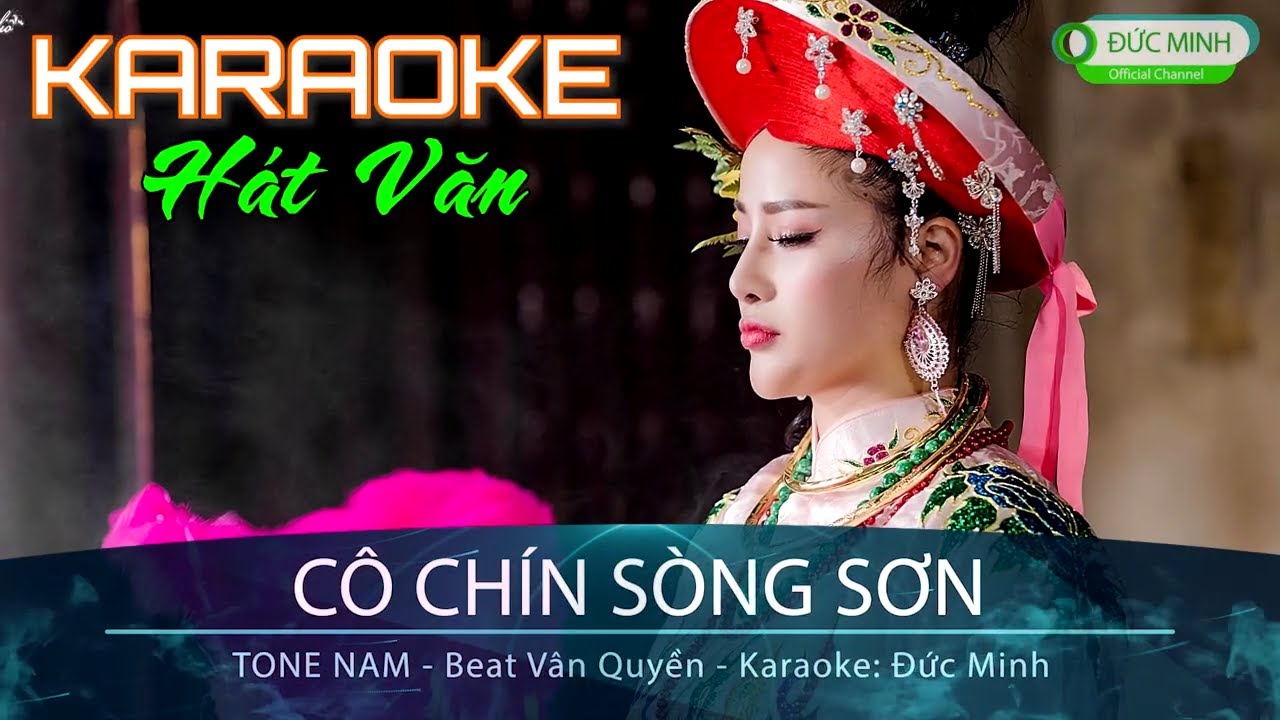 Karaoke Cô Chín Sòng Sơn (TONE NAM Beat Vân Quyền) Karaoke Đức Minh