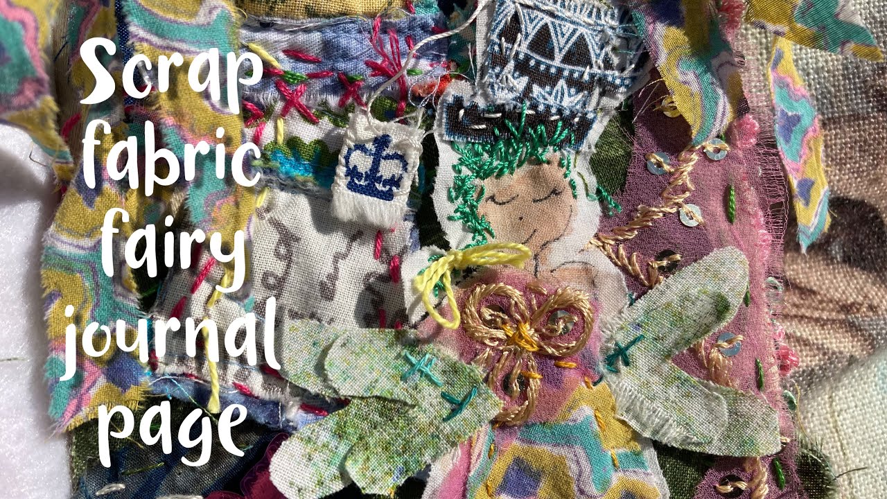 Slow stitch whimsical fairy fabric journal page