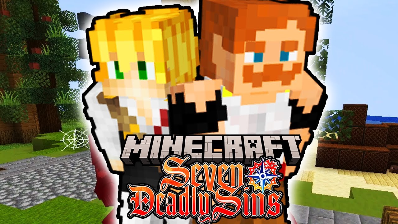 Minecraft Mais C'est Seven Deadly Sins ! (Nanatsu No Taizai)