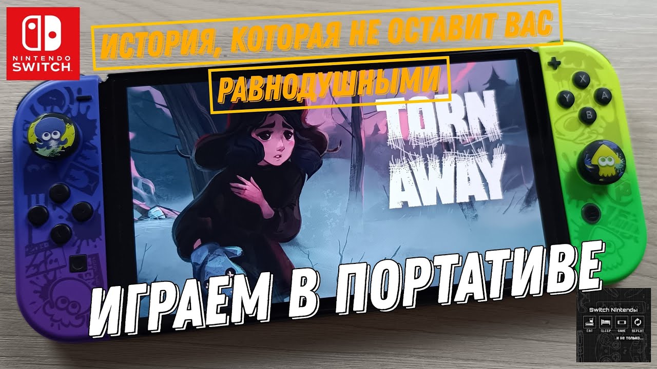 Torn Away - Nintendo Switch Oled Gameplay