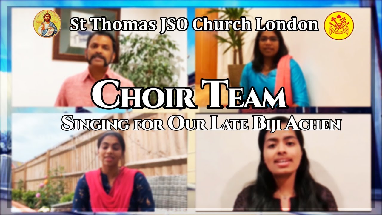 St Thomas JSOC London Choir Team Singing for Our Late Rev.Fr.Dr. Biji Chirathillattu