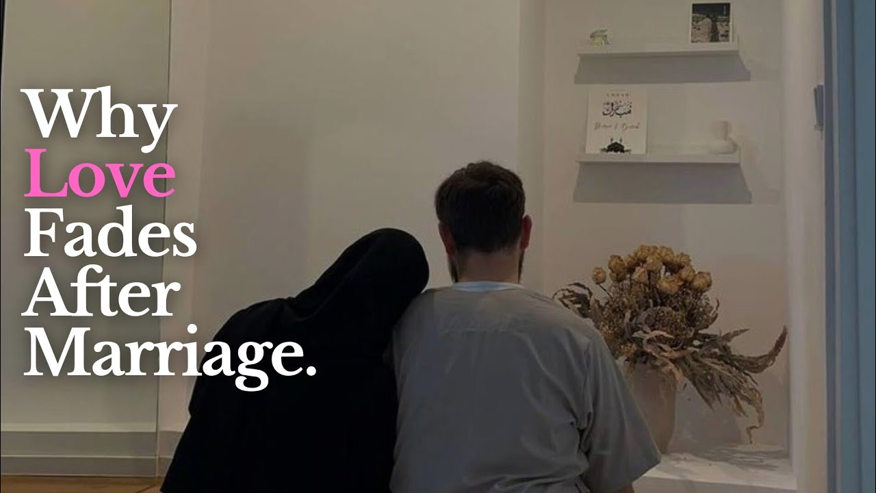 The Truth Behind Why Love Fades After Marriage.