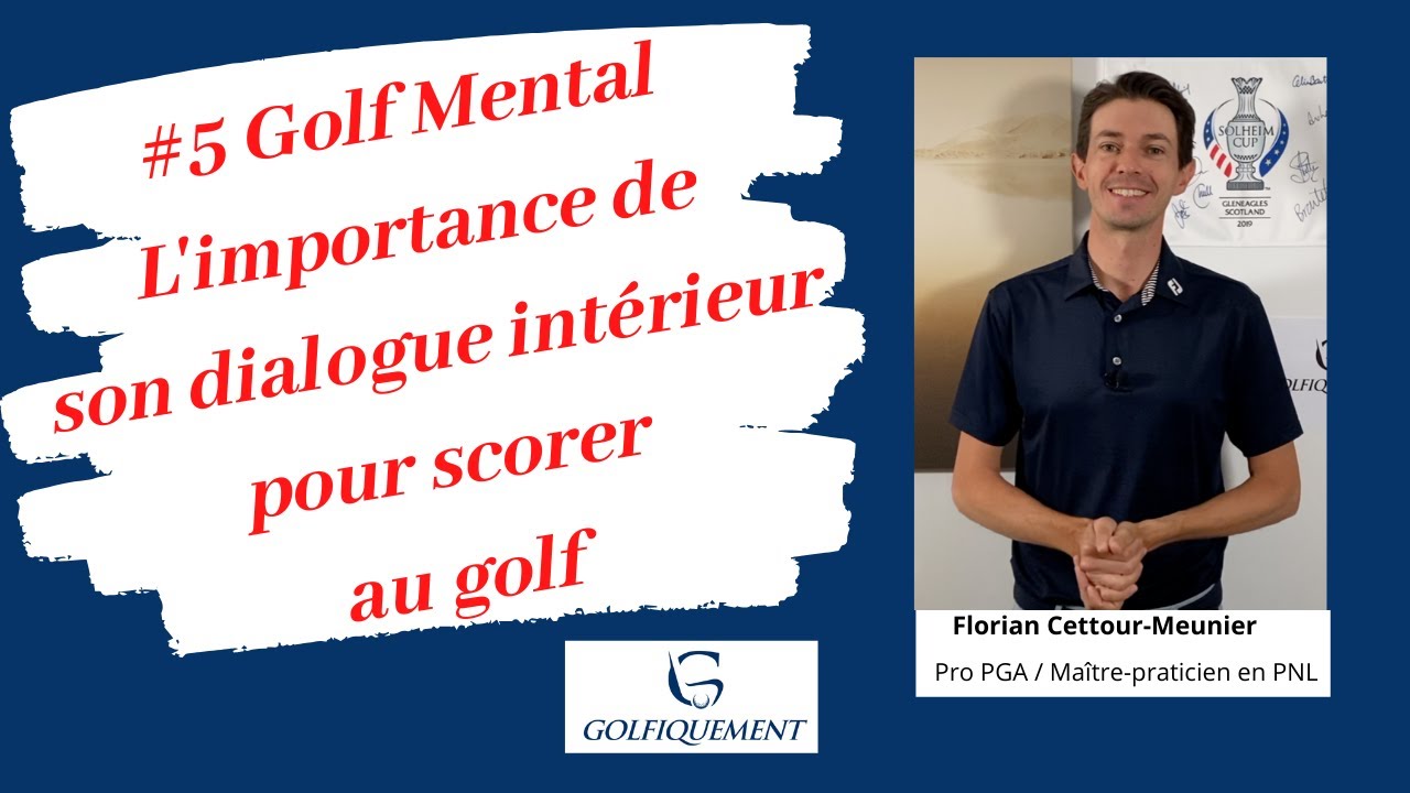 Scorer au golf avec un meilleur mental (golf mental #5 )