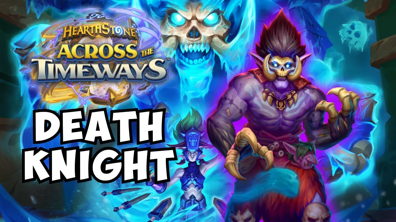 All Death Knight Cards for Hearthstone Across The Timeways! Cheaper Options!