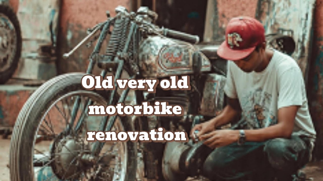 HOW TO RESTORE A RUSTIC OLD MOTOR CYCLE.