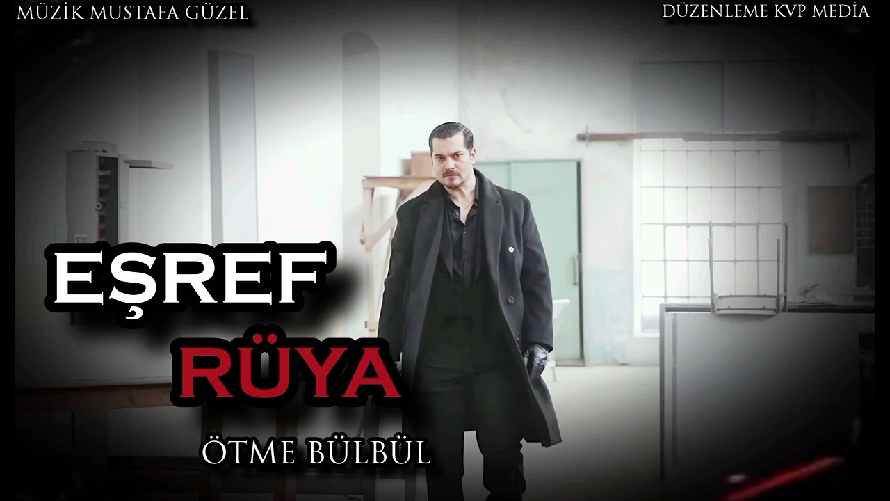 Eşref Rüya Dizisi Müzikleri Ötme bülbül @mustafaguzelofficial #eşrefrüyadizi 