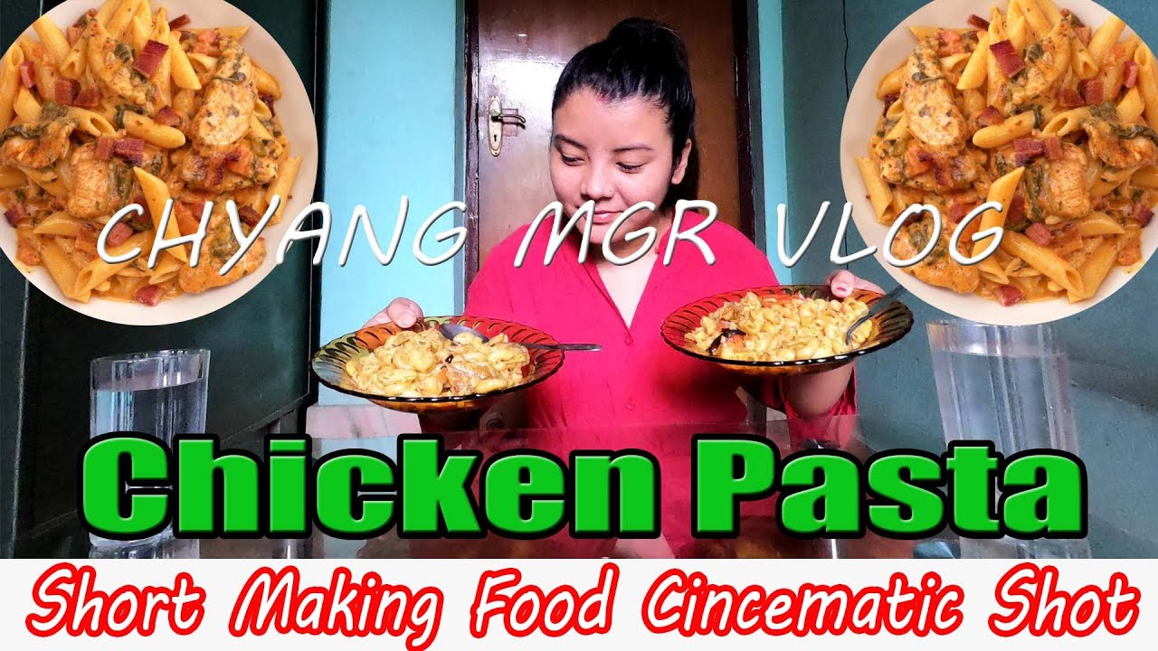 Short & Best Cinematic Shot / Chicken Pasta  Challenge - Beautiful Sky || Chyang Mgr