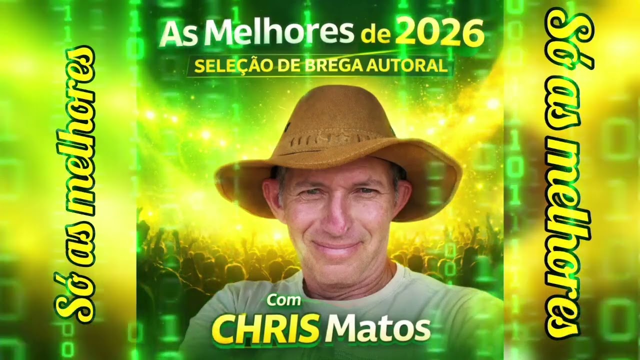 Bregao 2026 só as melhores/ de chris matos 