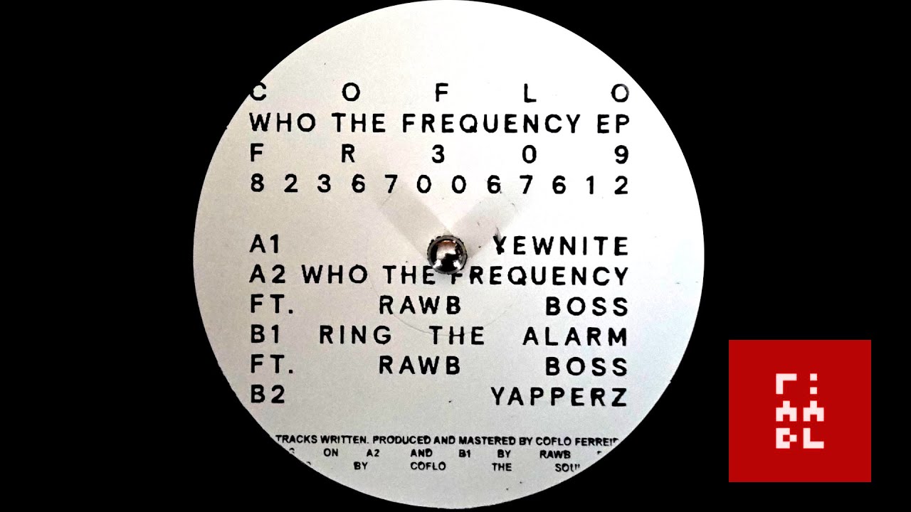 CoFlo ‎– Who The Frequency EP
