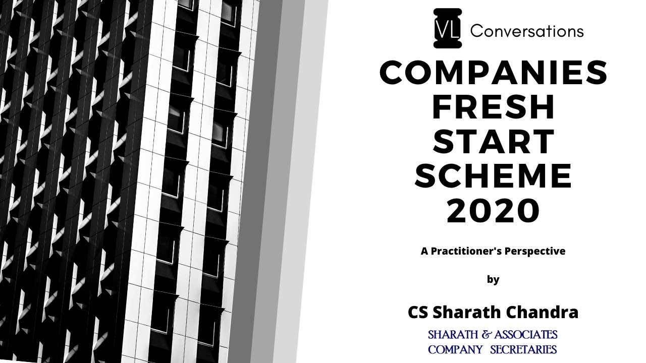Companies Fresh Start Scheme 2020 | A Practitioner's Perspective | by CS Sharath Chandra | VirtuaLaw