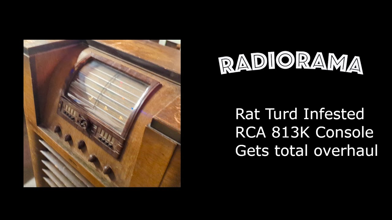 Rat turd infested RCA 813K restoration