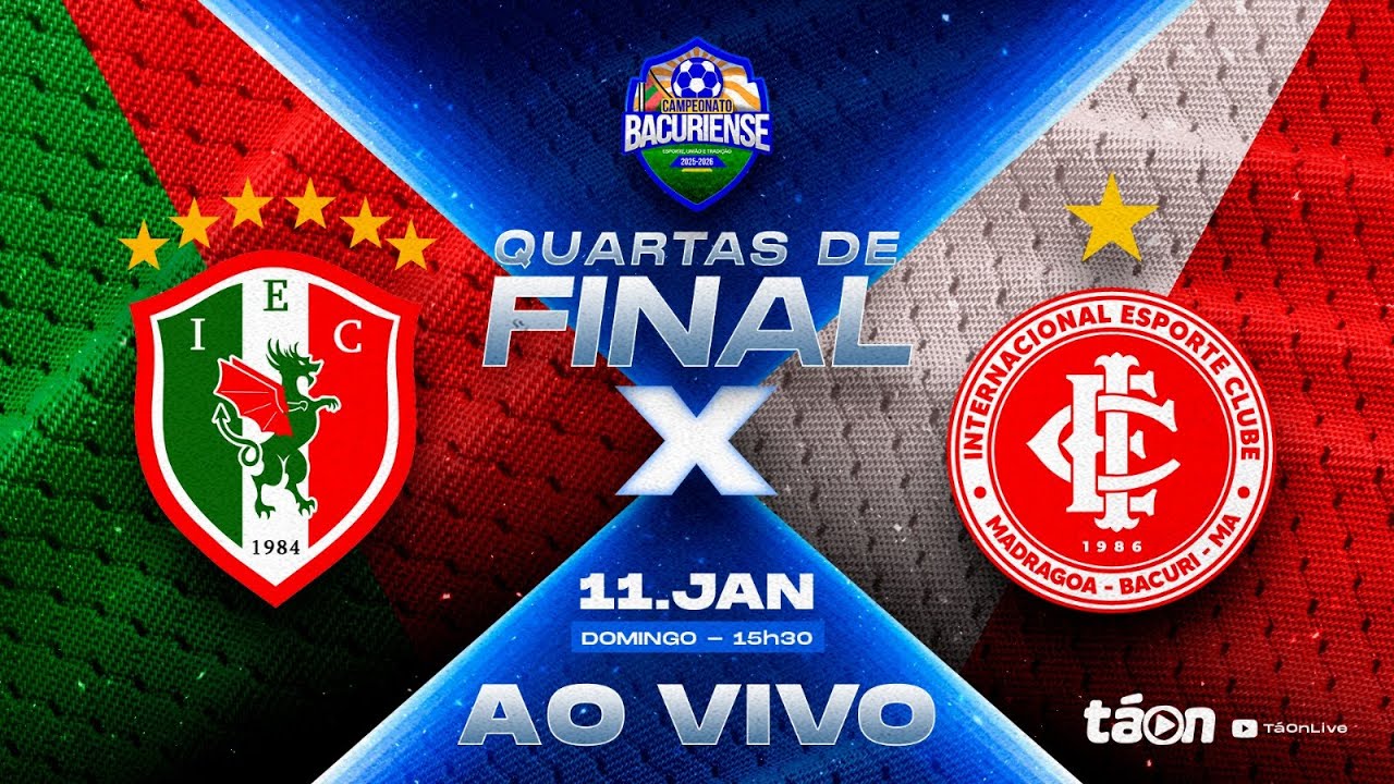 AO VIVO &ndash; QUARTAS DE FINAL | INDEPENDENTE - X - INTERNACIONAL - CAMPEONATO BACURIENSE -11/01
