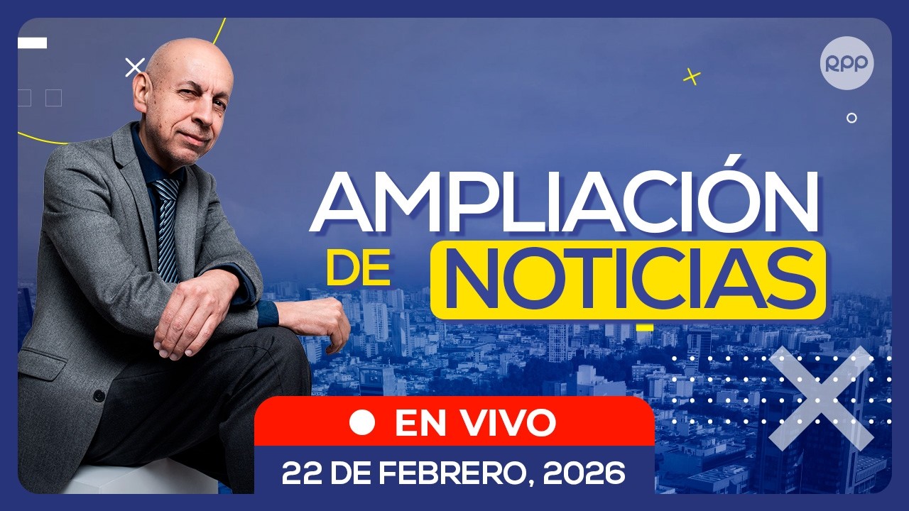 🎙️🗞️ #ENVIVO 🔴 AMPLIACIÓN DE NOTICIAS 22/02/2026 #ADNRPP