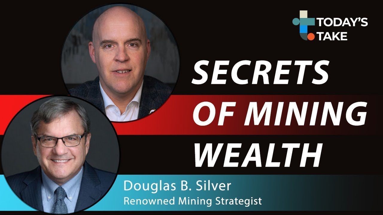 Today's Take: Life Cycle of Mineral Companies with Douglas B. Silver