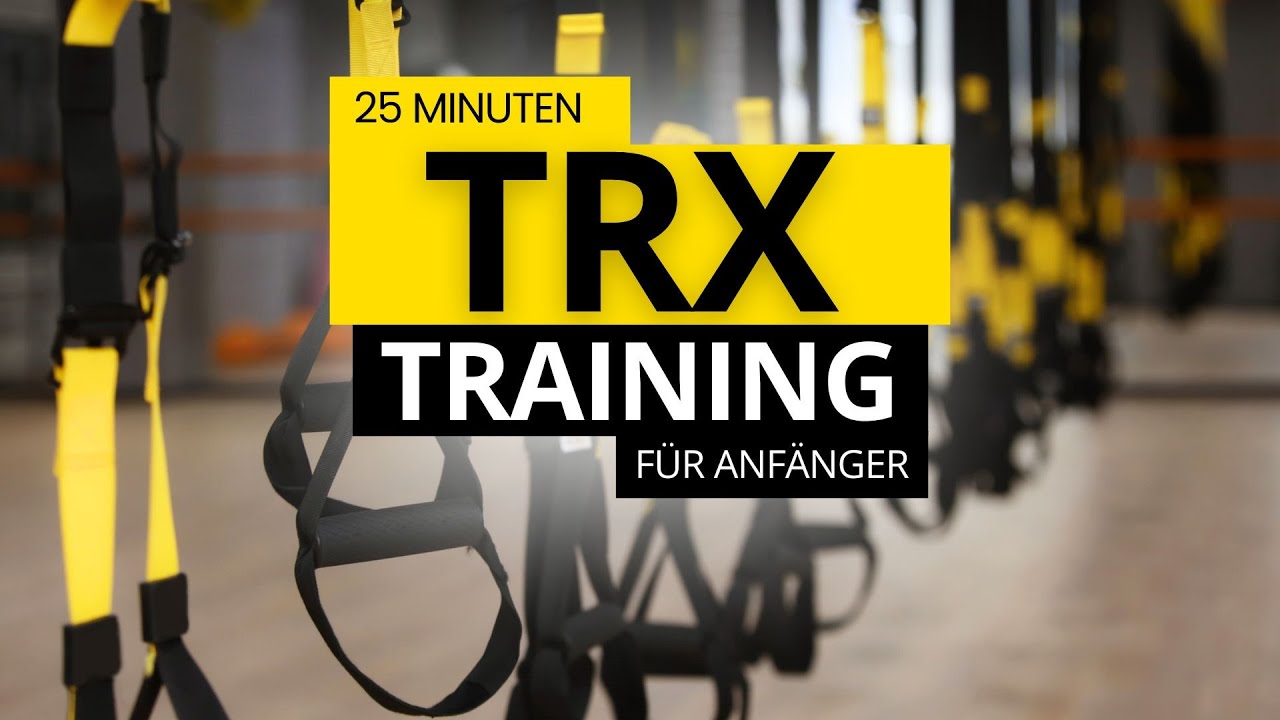 25 Min. TRX Training | besonders Anfänger freundlich | komplett angeleitet