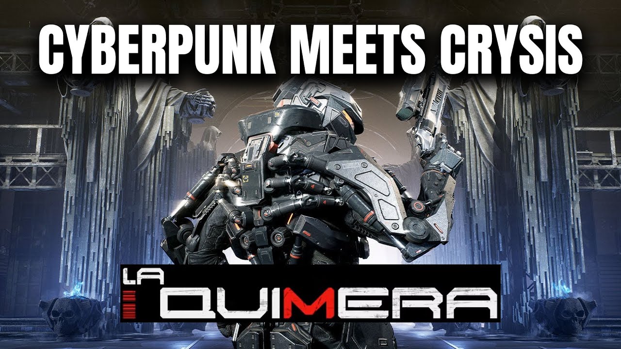 La Quimera - Cyberpunk Meets Crysis in Brand New Story-Driven FPS