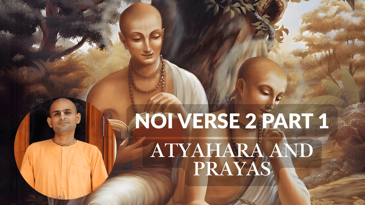 NOI Verse 2 Part 1 : Atyahara and Prayas