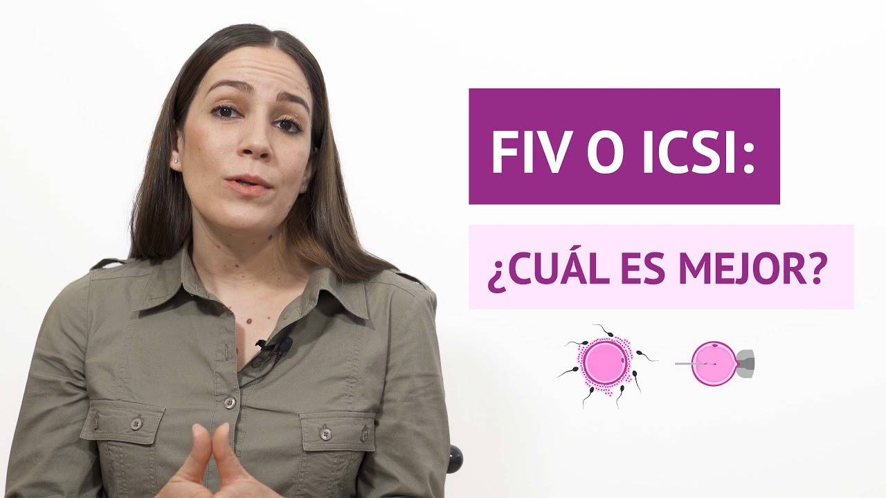 FIV o ICSI: ¿Cuál es la diferencia? ¿Qué es mejor?