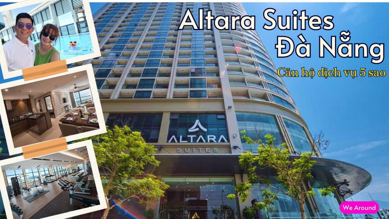 Altara Suites Đà Nẵng | Căn hộ dịch vụ 5 sao đối diện bãi biển Đà Nẵng