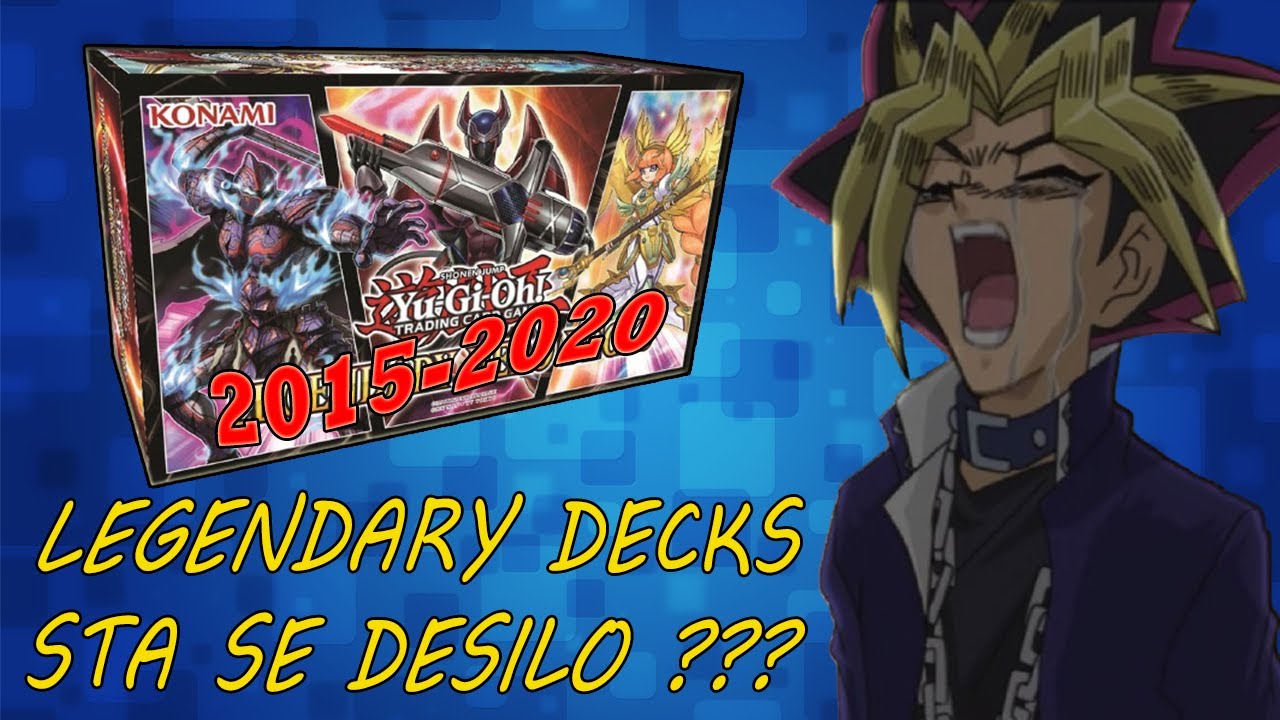 Yugioh Legendary Decks - Sta se desilo?